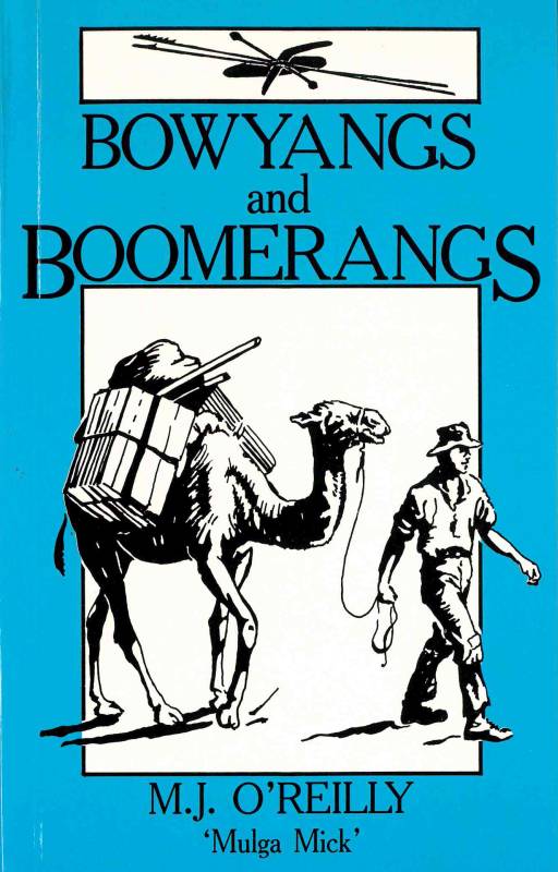 Bowyangs and Boomerangs by M.J. O'Reilly